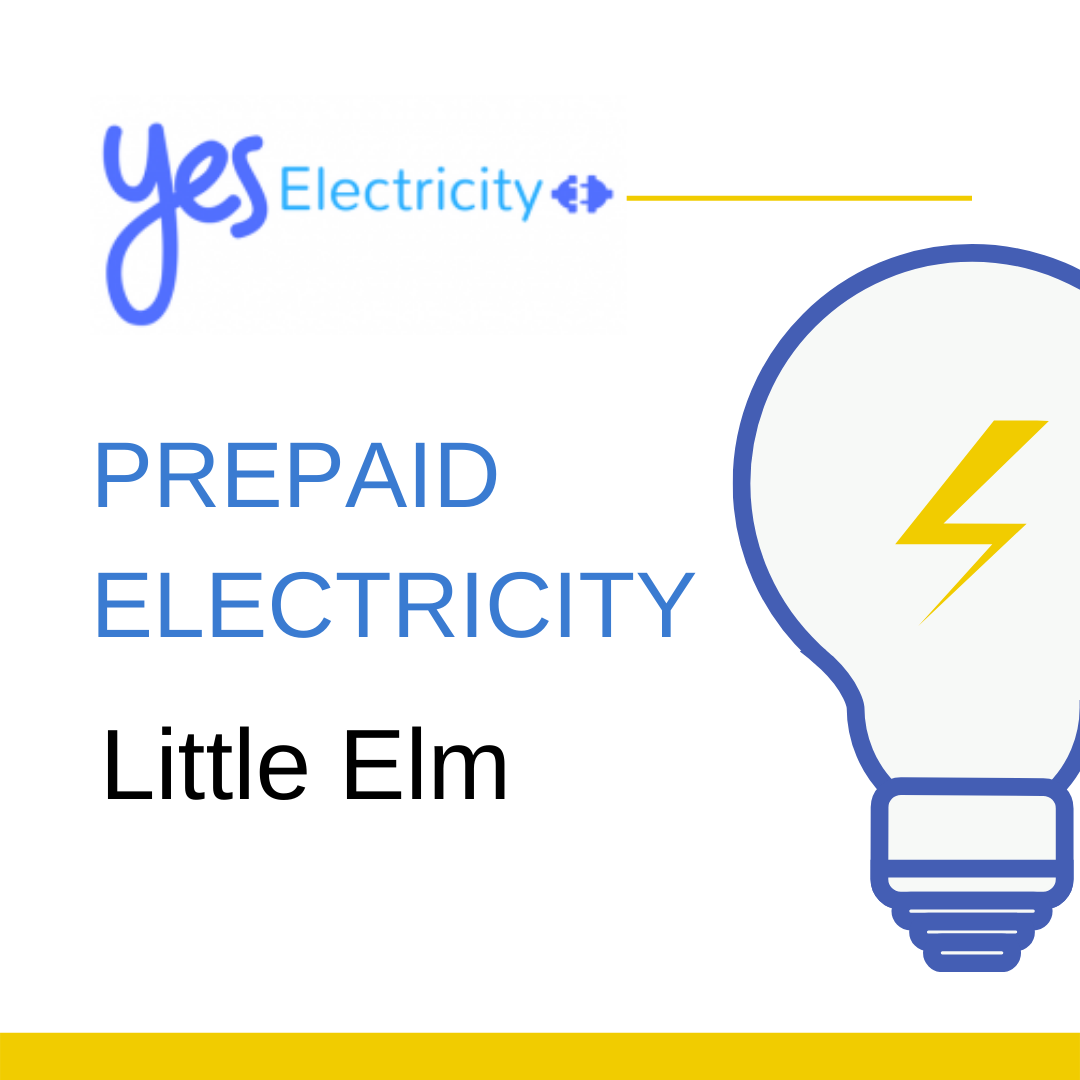 Prepaid Electricity in Little Elm Pay As You Go Home Energy