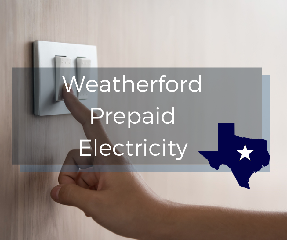 prepaid electricity in Weatherford, Texas